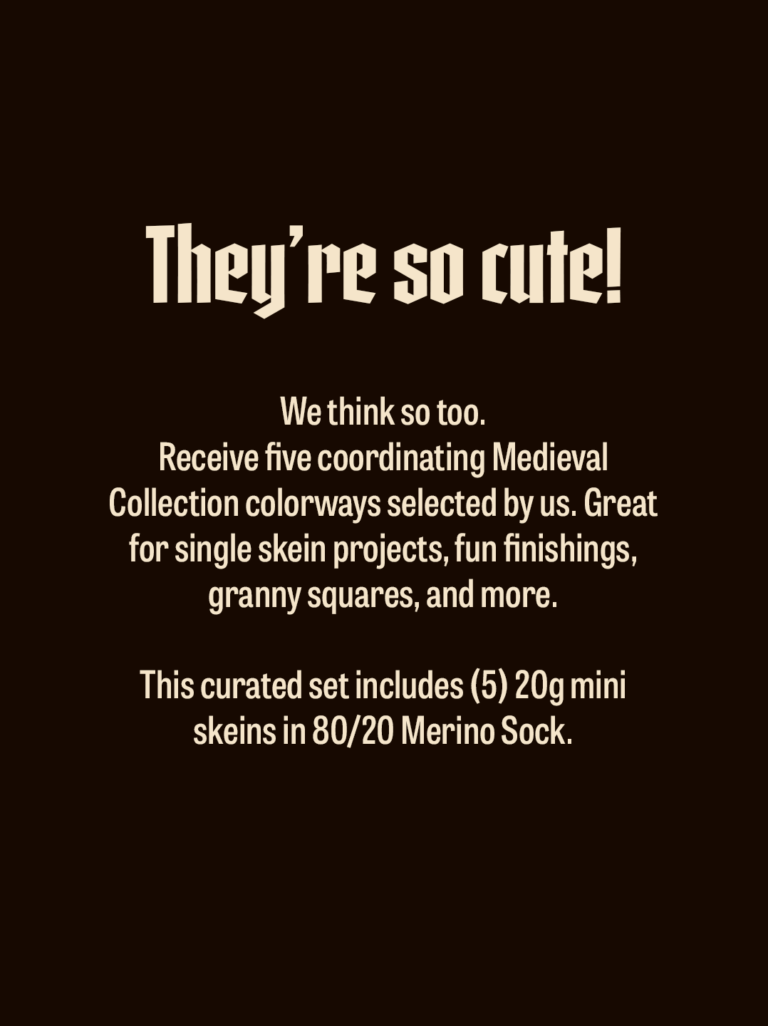 5 Mini Skein Medieval Mystery
